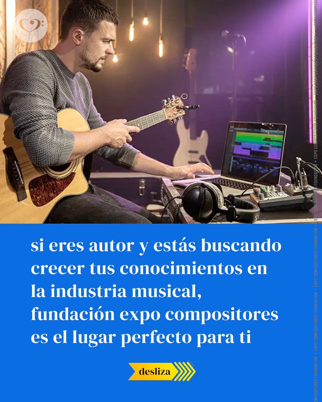 En Expo Compositores te ayudamos a crecer tus conocimientos de la industria musical