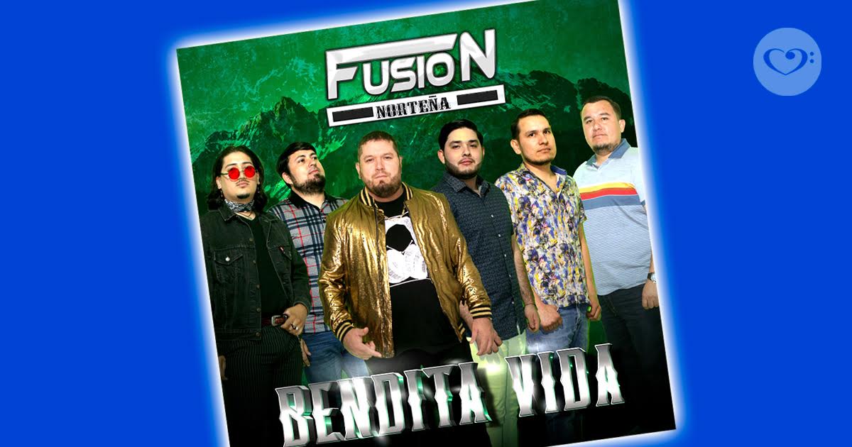 Fusión Norteña Estrena el Sencillo "Bendita Vida" Creado en un Song Camp