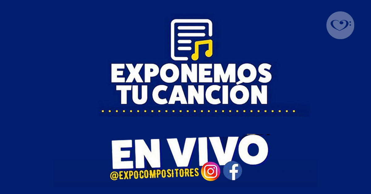 No te Pierdas "Exponemos tu Canción" Todos los Miércoles en Expo Compositores