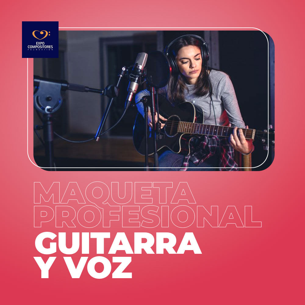 Maqueta Profesional en Guitarra y Voz
